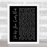 John Denver Take Me Home, Country Roads Black Script Song Lyric Quote Music Print