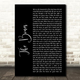 Maren Morris The Bones Black Script Song Lyric Quote Music Print