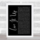 Mental As Anything Live It Up Black Script Song Lyric Quote Music Print