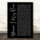Metallica Wherever I May Roam Black Script Song Lyric Quote Music Print