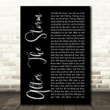 Mumford & Sons After The Storm Black Script Song Lyric Quote Music Print