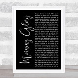 Oasis Morning Glory Black Script Song Lyric Quote Music Print