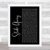 Oasis Slide Away Black Script Song Lyric Quote Music Print
