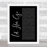 Passenger Let Her Go Black Script Song Lyric Quote Music Print