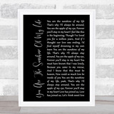 Stevie Wonder You Are The Sunshine Of My Life Black Script Song Lyric Quote Music Print