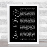 Thirty Seconds To Mars Closer To The Edge Black Script Song Lyric Quote Music Print