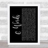 Wretch 32 6 Words Black Script Song Lyric Quote Music Print