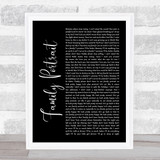 Pink Family Portrait Black Script Song Lyric Quote Print
