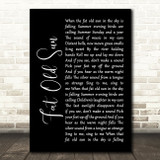 Pink Floyd Fat Old Sun Black Script Song Lyric Quote Print