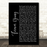 Rod Stewart Forever Young Black Script Song Lyric Quote Print