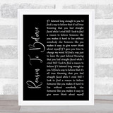 Rod Stewart Reason To Believe Black Script Song Lyric Quote Print