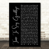 Sarah Brightman Time To Say Goodbye Black Script Song Lyric Quote Print