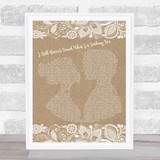U2 I Still Haven't Found What I'm Looking For Burlap & Lace Song Lyric Print