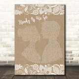 Dave Matthews Band Steady As We Go Burlap & Lace Song Lyric Print