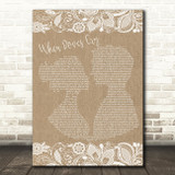 Prince When Doves Cry Burlap & Lace Song Lyric Quote Print