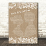 Ed Sheeran How Would You Feel (Paean) Burlap & Lace Song Lyric Quote Print