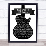 Celine Dion The Power Of Love Black & White Guitar Song Lyric Quote Print