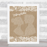Nat King Cole Unforgettable Burlap & Lace Song Lyric Print