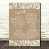 Charlie Wilson Let's Chill Burlap & Lace Song Lyric Quote Music Print