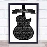 Daniel Bedingfield If You're Not The One Black & White Guitar Song Lyric Print