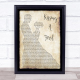 George Michael Kissing A Fool Man Lady Dancing Song Lyric Quote Print