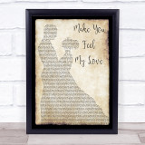 Straight No Chaser Make You Feel My Love Man Lady Dancing Song Lyric Quote Print