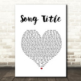 Any Song Lyrics Custom White Heart Wall Art Quote Personalised Lyrics Print