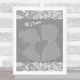 Art Garfunkel All I Know Burlap & Lace Grey Song Lyric Quote Print