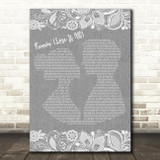 Naughty Boy Runnin' (Lose It All) Burlap & Lace Grey Song Lyric Quote Print
