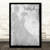 Journey Faithfully Grey Man Lady Dancing Song Lyric Quote Music Print