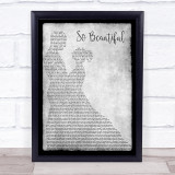 Darren Hayes So Beautiful Man Lady Dancing Grey Song Lyric Quote Print
