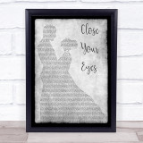 Michael Bublé Close Your Eyes Grey Man Lady Dancing Song Lyric Print