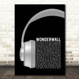 Oasis Wonderwall Grey Headphones Song Lyric Quote Music Print