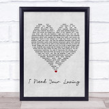 Baby D I Need Your Loving Grey Heart Song Lyric Print
