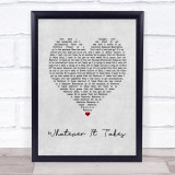 Milow Whatever It Takes Grey Heart Song Lyric Print
