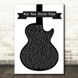 The Script For The First Time Black & White Guitar Song Lyric Print