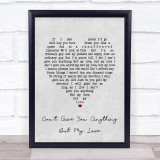 The Stylistics Can't Give You anything but My Love Grey Heart Song Lyric Print