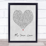 Tim McGraw & Faith Hill Its Your Love Grey Heart Song Lyric Print