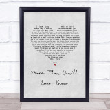 Travis Tritt More Than You'll Ever Know Grey Heart Song Lyric Print