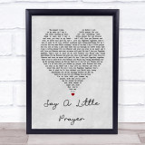 Bomb The Bass Say A Little Prayer Grey Heart Song Lyric Print