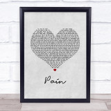 Bugzy Malone Pain Grey Heart Song Lyric Print