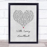 Gerard O'Connell With Every Heartbeat Grey Heart Song Lyric Print