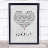 Justin Bieber Habitual Grey Heart Song Lyric Print