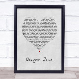 Kenny Loggins Danger Zone Grey Heart Song Lyric Print