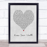Khalid & Disclosure Know Your Worth Grey Heart Song Lyric Print