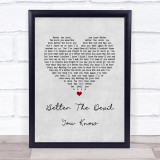 Kylie Minogue Better The Devil You Know Grey Heart Song Lyric Print