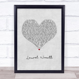 Bear's Den Laurel Wreath Grey Heart Song Lyric Wall Art Print