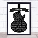 Radiohead Creep Black & White Guitar Song Lyric Print