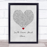 Whitney Houston You'll Never Stand Alone Grey Heart Song Lyric Wall Art Print