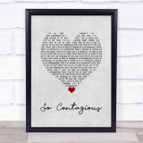 Acceptance So Contagious Grey Heart Song Lyric Wall Art Print